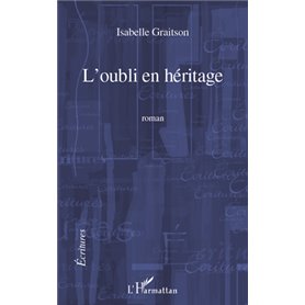 L'oubli en héritage