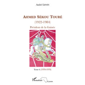 Ahmed Sékou Touré (1922-1984)