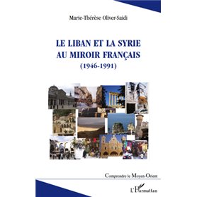 Le Liban et la Syrie au miroir français