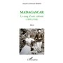 Madagascar : le sang d'une colonie