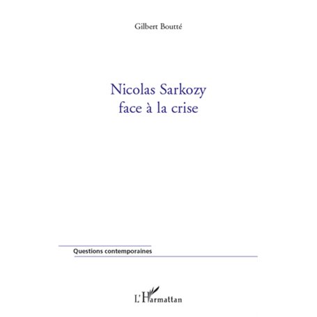 Nicolas Sarkozy face à la crise