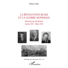 La Révolution russe et la guerre mondiale