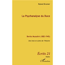 La Psychanalyse du Duce