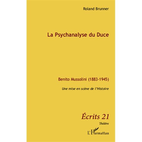 La Psychanalyse du Duce