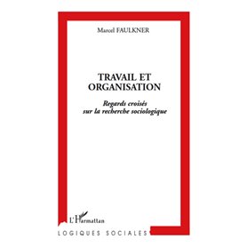 Travail et organisation