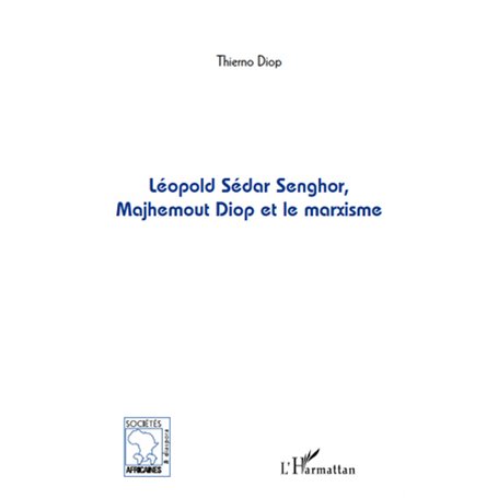 Léopold Sédar Senghor, Majhemout Diop et le marxisme