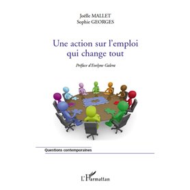 Une action sur l'emploi qui change tout