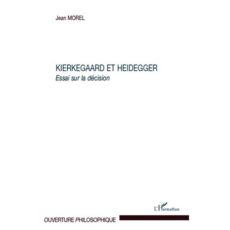 Kierkegaard et Heidegger