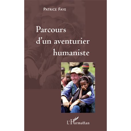 Parcours d'un aventurier humaniste