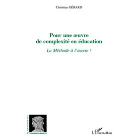 Pour une œuvre de complexité en éducation