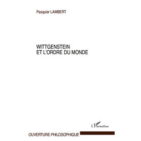 Wittgenstein et l'ordre du monde