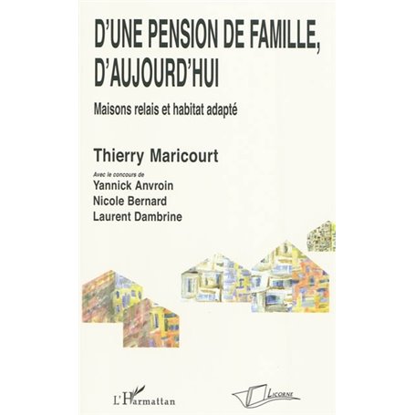 D'une pension de famille d'aujourd'hui