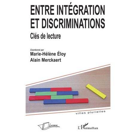 Entre intégration et discriminations