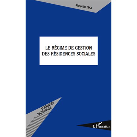 Le régime de gestion des résidences sociales