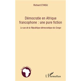 Démocratie en Afrique francophone : une pure fiction