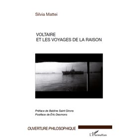 Voltaire et les voyages de la raison