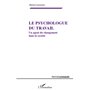 Le psychologue du travail