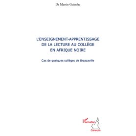 L'enseignement-apprentissage de la lecture au collège en Afrique noire