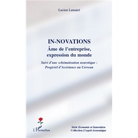 Innovations. Ames de l'entreprise, expression du monde