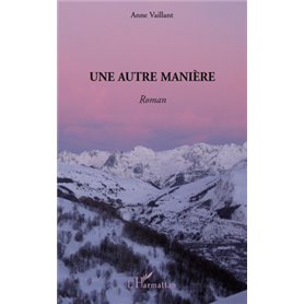 Une autre manière