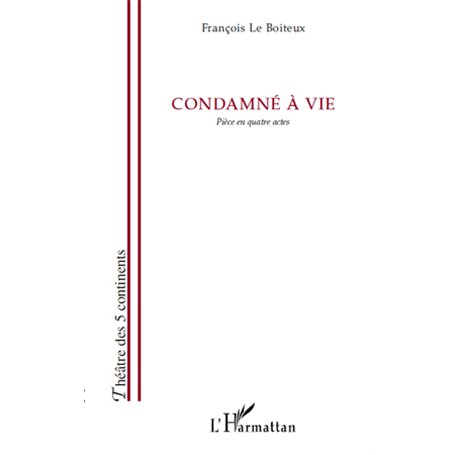 Condamné à vie