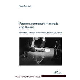 Personne, communauté et monade chez Husserl