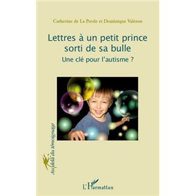 Lettres à un petit prince sorti de sa bulle