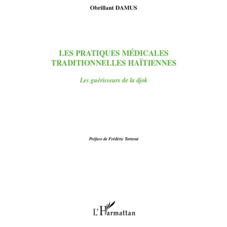 Les pratiques médicales traditionnelles haïtiennes