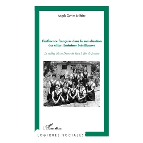 L'influence française dans la socialisation des élites féminines brésiliennes