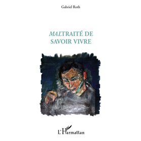 Maltraité de savoir vivre