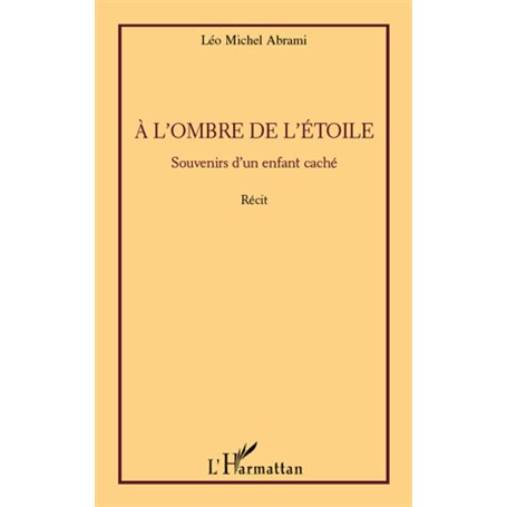 A l'ombre de l'étoile