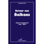 Retour aux Balkans