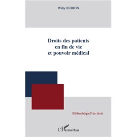 Droits des patients en fin de vie et pouvoir médical