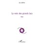 La voix des grands lacs