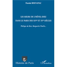 Les sœurs de l'Hôtel-Dieu dans le Paris des XIVe et XVe siècles