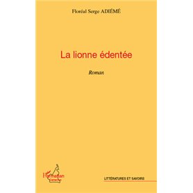 La lionne édentée