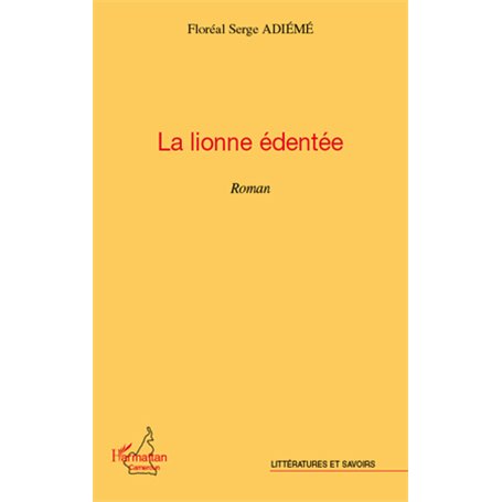 La lionne édentée