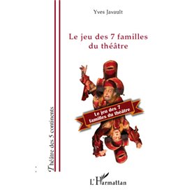 Le jeu des 7 familles du théâtre