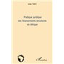 Pratique juridique des financements structurés en Afrique