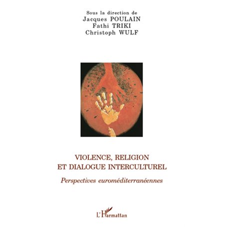 Violence, religion et dialogue interculturel