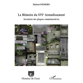 La Mémoire du XVIe arrondissement