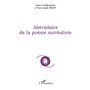 Abécédaire de la poésie surréaliste