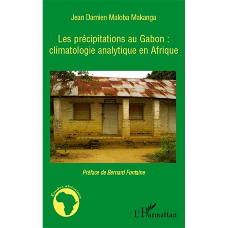 Les précipitations au Gabon : climatologie analytique en Afrique