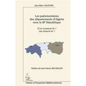 Les parlementaires des départements d'Algérie sous la IIIe République