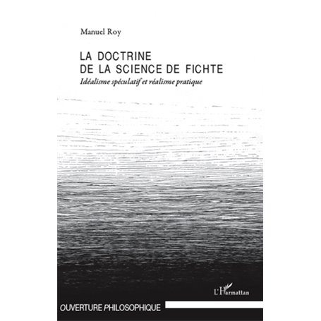 La doctrine de la science de Fichte