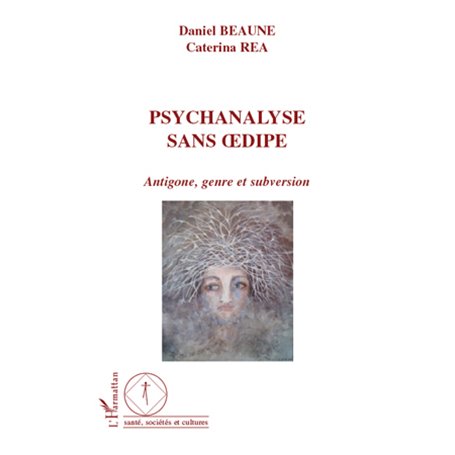 Psychanalyse sans Oedipe