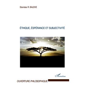 Ethique, espérance et subjectivité