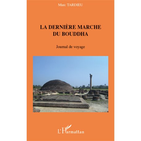 La dernière marche du Bouddha