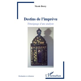 Destins de l'imprévu