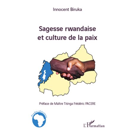 Sagesse rwandaise et culture de la paix